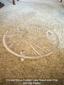 Crystal-Glass-Footed-Cake-Stand-and-Chip-and-Dip-Platter-1