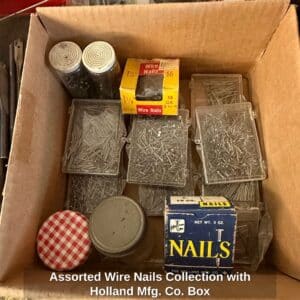 Assorted-Wire-Nails-Collection-with-Holland-Mfg.-Co.-Box
