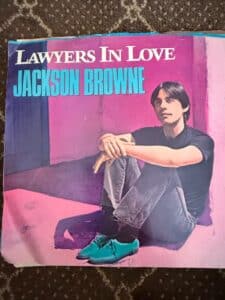 Jackson-Browne-Lawyers-In-Love-Vinyl-Record-Single