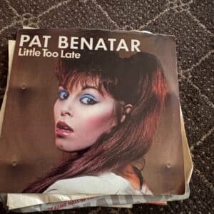 Pat-Benatar-Little-Too-Late-Vinyl-Single