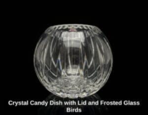 Crystal-Candy-Dish-with-Lid-and-Frosted-Glass-Birds-300x233-2