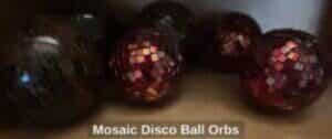Mosaic-Disco-Ball-Orbs-300x126-2