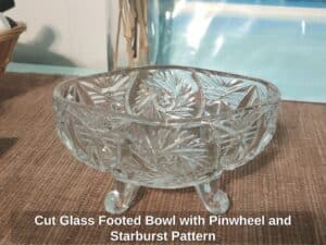 Cut-Glass-Footed-Bowl-with-Pinwheel-and-Starburst-Pattern