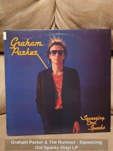Graham-Parker-The-Rumour-Squeezing-Out-Sparks-Vinyl-LP