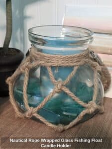 Nautical-Rope-Wrapped-Glass-Fishing-Float-Candle-Holder