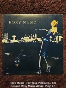 Roxy-Music-For-Your-Pleasure.-The-Second-Roxy-Music-Album-Vinyl-LP