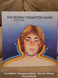 The-Robbin-Thompson-Band-Two-Bs-Please-Vinyl-Record