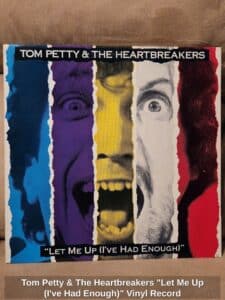 Tom-Petty-The-Heartbreakers-Let-Me-Up-Ive-Had-Enough-Vinyl-Record