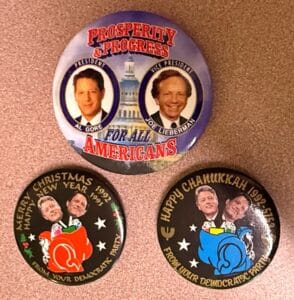 Political-Campaign-Buttons-Bill-Clinton-or-Al-Gore-Al-Gore-or-Joe-Lieberman-