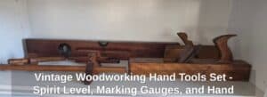 Vintage-Woodworking-Hand-Tools-Set-Spirit-Level-Marking-Gauges-and-Hand-Plane