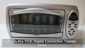 Euro-Pro-TO-Digital-Convection-Toaster-Oven-1