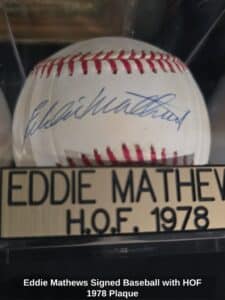 Eddie-Mathews-Signed-Baseball-with-HOF-Plaque
