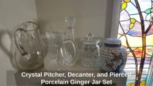 Crystal-Pitcher-Decanter-and-Pierced-Porcelain-Ginger-Jar-Set