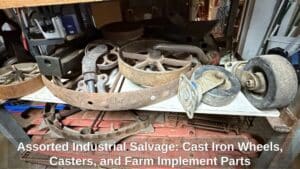 Assorted-Industrial-Salvage-Cast-Iron-Wheels-Casters-and-Farm-Implement-Parts