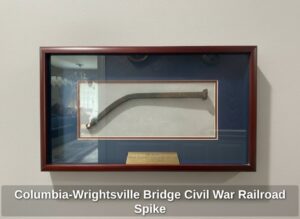 Columbia-Wrightsville-Bridge-Civil-War-Railroad-Spike-1