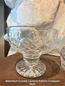 Waterford-Crystal-Lismore-Pattern-Compote-Dish-1