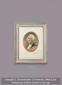 Dwight-D.-Eisenhower-Christmas-Card-Featuring-Gilbert-Stuarts-George-Washington-Portrait-Reproduction