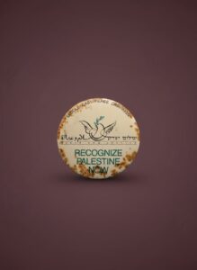 Middle-East-Peace-Campaign-Button-Recognize-Palestine-Now