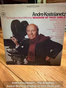 Andre-Kostelanetz-The-Academy-Award-Winning-Shadow-of-Your-Smile-and-Other-Great-Themes-1