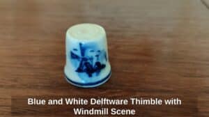 Blue-and-White-Delftware-Thimble-with-Windmill-Scene