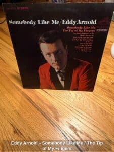 Eddy-Arnold-Somebody-Like-Me-or-The-Tip-of-My-Fingers-1