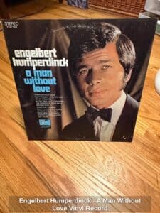 Engelbert-Humperdinck-A-Man-Without-Love-Vinyl-Record-1