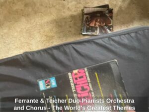 Ferrante-Teicher-Duo-Pianists-Orchestra-and-Chorus-The-Worlds-Greatest-Themes
