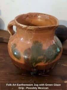 Folk-Art-Earthenware-Jug-with-Green-Glaze-Drip-Possibly-Mexican