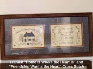Framed-Home-is-Where-the-Heart-Is-and-Friendship-Warms-the-Heart-Cross-Stitch-Sampler
