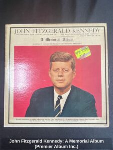 John-Fitzgerald-Kennedy-A-Memorial-Album-Premier-Album-Inc