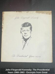 John-Fitzgerald-Kennedy-The-Presidential-Years-Excerpts-from-Great-Speeches