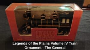 Legends-of-the-Plains-Volume-IV-Train-Ornament-The-General