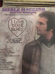 Merle-Haggard-and-The-Strangers-I-Love-Dixie-Blues.So-I-Recorded-Live-in-New-Orleans