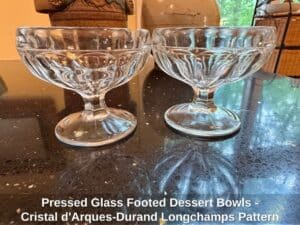 Pressed-Glass-Footed-Dessert-Bowls-Cristal-dArques-Durand-Longchamps-Pattern