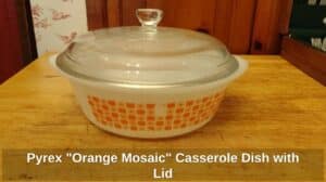 Pyrex-Orange-Mosaic-Casserole-Dish-with-Lid