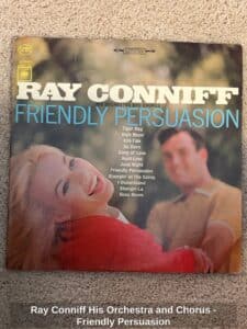 Ray-Conniff-His-Orchestra-and-Chorus-Friendly-Persuasion