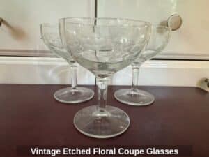 Vintage-Etched-Floral-Coupe-Glasses