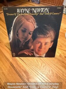Wayne-Newton-Dreams-Of-The-Everyday-Housewife-And-Town-Country-Vinyl-Record