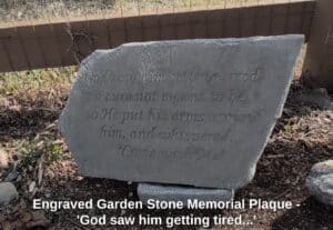 Engraved-Garden-Stone-Memorial-Plaque-God-saw-him-getting-tired