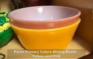 Pyrex-Primary-Colors-Mixing-Bowls-Yellow-and-Pink