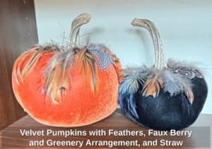 Velvet-Pumpkins-with-Feathers-Faux-Berry-and-Greenery-Arrangement-and-Straw-Turkey-second-image