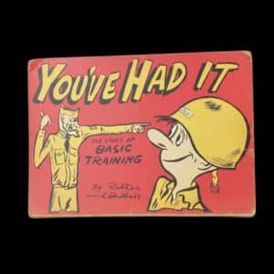 Youve-Had-It-The-Story-of-Basic-Training-Comic-Book