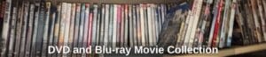 DVD-and-Blu-ray-Movie-Collection