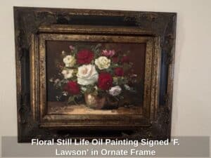 Floral-Still-Life-Oil-Painting-Signed-F.-Lawson-in-Ornate-Frame