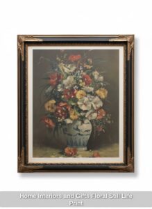 Home-Interiors-and-Gifts-Floral-Still-Life-Print