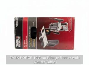 TASK-FORCE-Amp-Plunge-Router-with-Router-Table