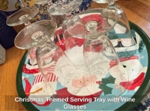 Christmas-Themed-Serving-Tray-with-Wine-Glasses
