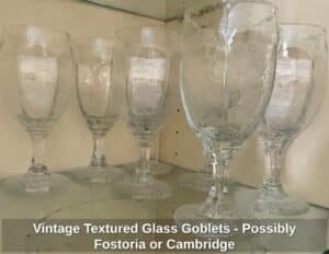 Vintage-Textured-Glass-Goblets-Possibly-Fostoria-or-Cambridge
