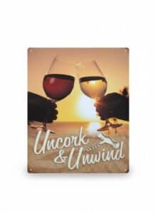 Uncork-Unwind-Metal-Sign-by-Desperate-Enterprises
