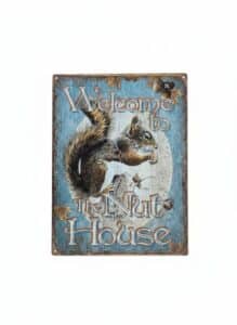 Welcome-to-The-Nut-House-Squirrel-Metal-Sign